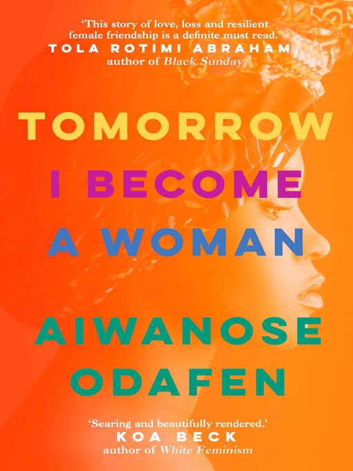 Title details for Tomorrow I Become a Woman by Aiwanose Odafen - Wait list